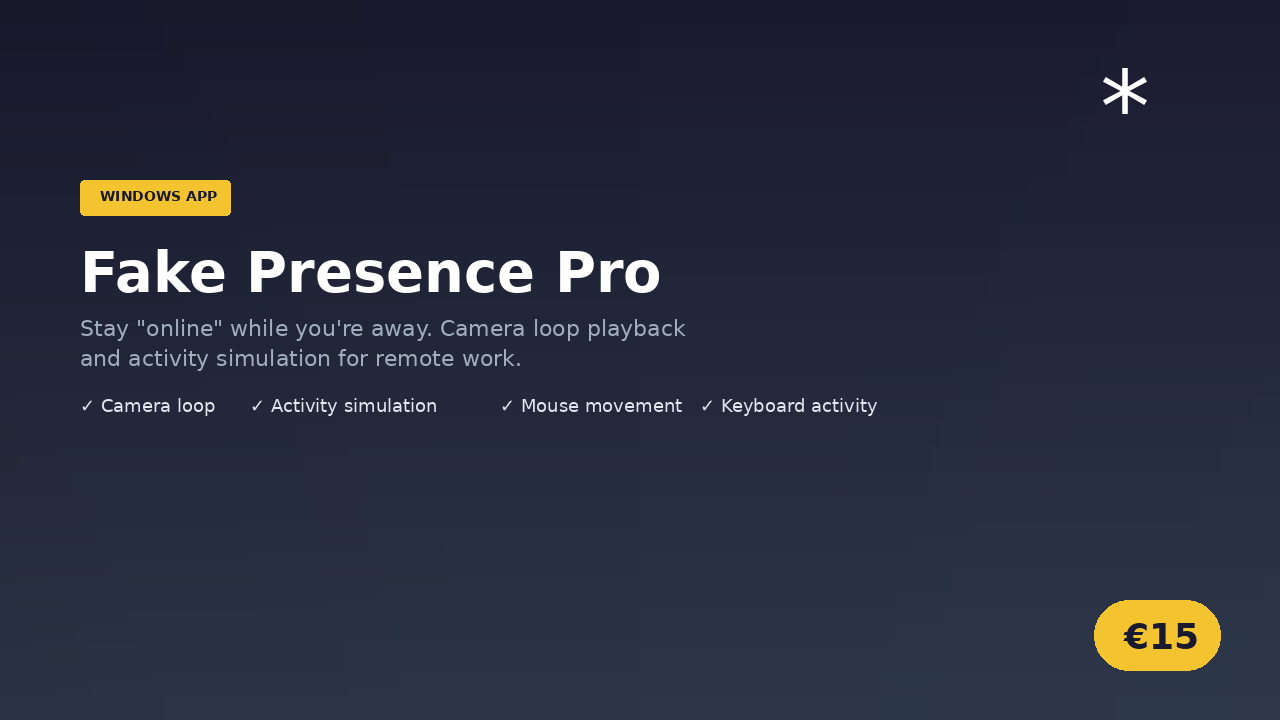 Fake Presence Pro